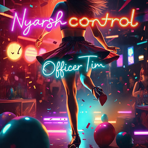 Officer Tim - Nyarsh Control