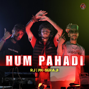 Hum Pahadi by Pk Seraji, Raj Dhiman