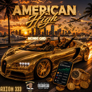 American High by Monie Gad, AXIOM 333