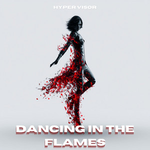 Dancing In The Flames - Techno by HYPER VISOR, ENVI