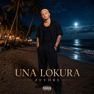 UNA LOKURA by ZeVoré