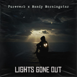 Lights Gone Out feat. Mandy Morningstar