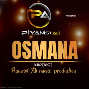PİYANİST ALİ - PİYANİST ALİ OSMANA