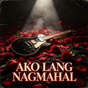 Ako Lang Nagmahal - Rock Version by MNL VYBZ