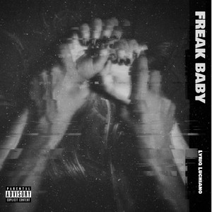 Freak Baby by Lyriq Luchiano, Timeless 4ever