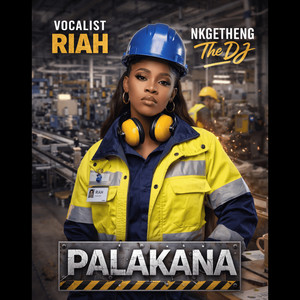 Vocalist Riah & Nkgetheng the Dj - Palakana