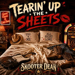 Tearin' Up the Sheets by Skooter Dean