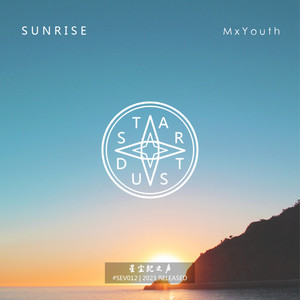 Sunrise by 星尘纪之声, MxYouth