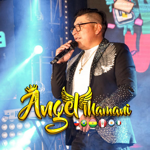 ANGEL MAMANI - PICA PICA