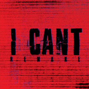 I Can't (Remake)