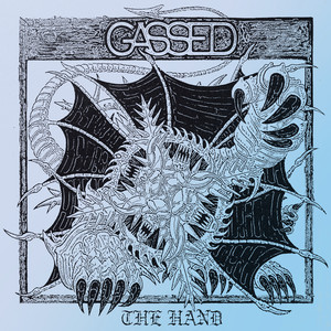 THE HAND by GASSED