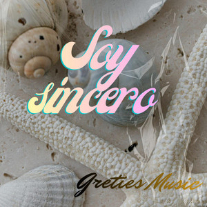 Soy sincero by Greties Music