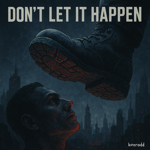 Don't Let It Happen by konradd