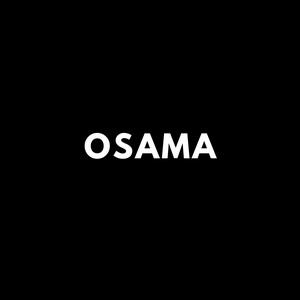 Osama by therappernat, Kweku Sika