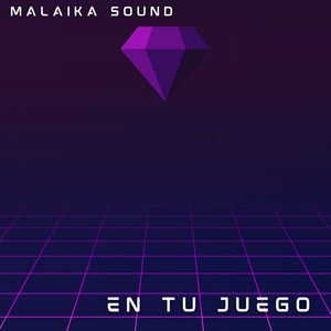 En Tu Juego by Malaika sound