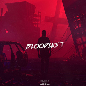 Bloodlust by Relicant, Open Fracture