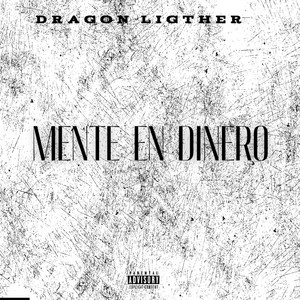 Mente En Dinero by Dragon Lighter