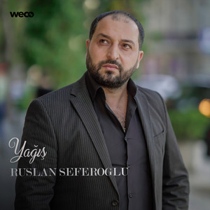 Ruslan Seferoğlu - Yağış