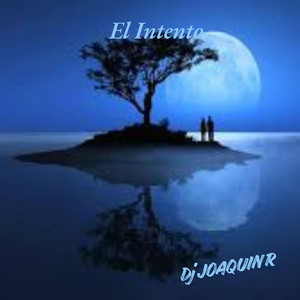 El Intento by Dj JoaquinR