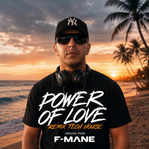 Power of love - Remix 2026 tech house by F-MANE