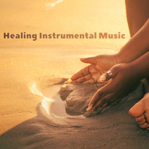 Healing Instrumental Music album
