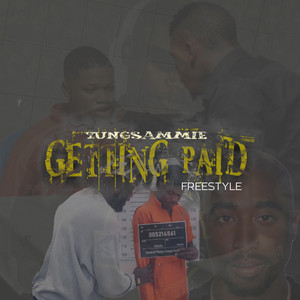 Getting Paid Freestyle by Yungsammie
