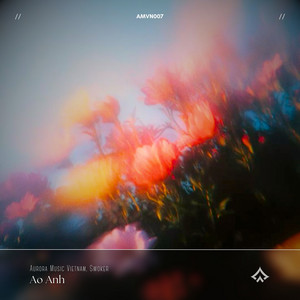 Aurora Music Vietnam & Swoker - Ao Anh