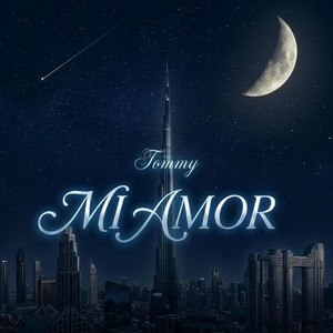 Mi Amor by Tommy