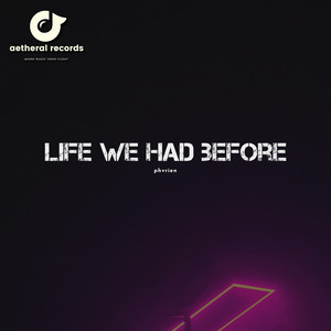 Life We Had Before - Pitched Down by phvrien