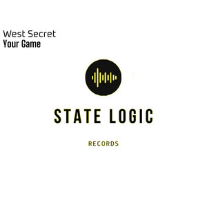 West Secret - Your Game (Radio Edit)