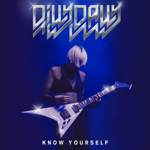Know Yourself by DILLY DALLY