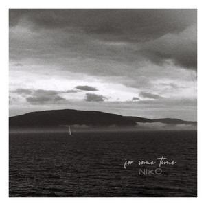 For Some Time by NiKo