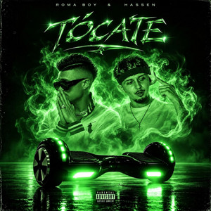 TÓCATE by Roma Boy, Hassen