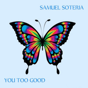 You Too Good