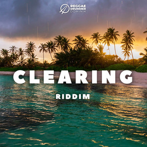 Clearing Riddim by Reggae Drummer Dominik