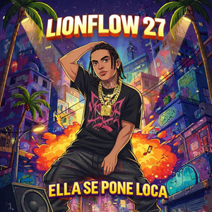Ella se pone loca by Lionflow27