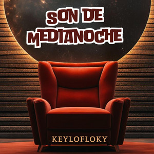 SON DE MEDIANOCHE by KEYLOFLOKY