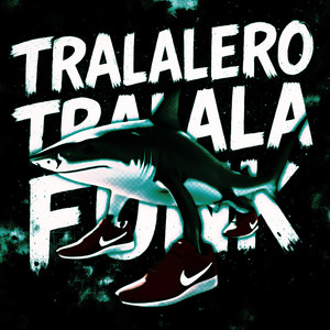 Daciva - TRALALERO TRALALA FUNK