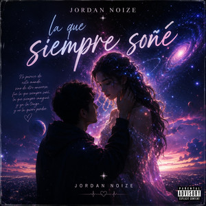 La que siempre soñe by Jordan Noize