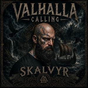 Valhalla Calling by SKALVYR