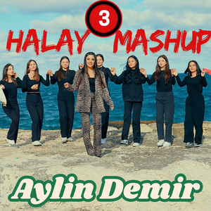 Aylin Demir - Hele Dadaş / Köprünün Başlarında / Kavurma Koydum Tasa / Kağızmana Ismarladım / Bitlisin Önünde Bağlar / Tello Gider Yan Gider / Fadile / Dideban Üstündeyim / Kürdün Kızı / Ördeği İpeğinen Bağlamışlar (Halay Mashup)