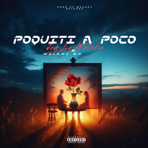 Poquito A Poquito by Jey La Melodia, Mainol MC