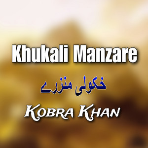 Kobra Khan - Khukali Manzare