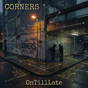 Corners by OnTillLate