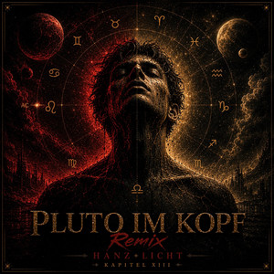 PLUTO IM KOPF - Remix by HANZ LICHT