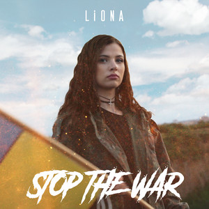 Liona — Stop the War