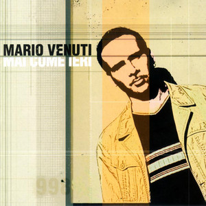 Mai come ieri by Mario Venuti, Carmen Consoli