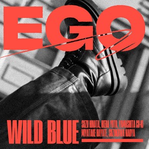 EGO by WILD BLUE