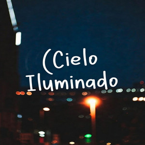 Cielo Iluminado - Special by Jona Wessley Di Santos