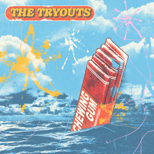 Chewing Gum by The Tryouts